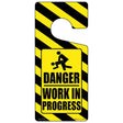 Danger Work In Progress Novelty Metal Door Hanger