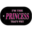 Im The Princess Novelty Metal Dog Tag Necklace DT-032