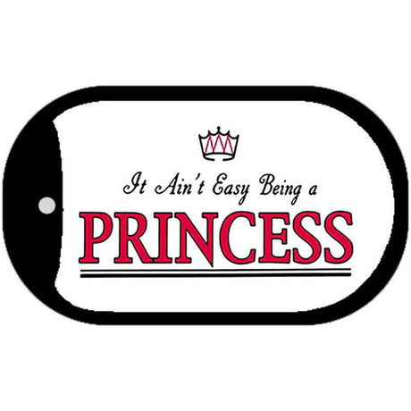 Being A Princess Novelty Metal Dog Tag Necklace DT-033