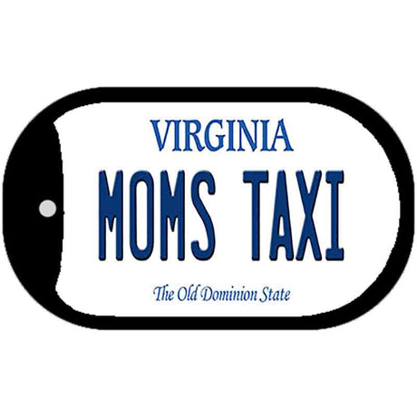 Moms Taxi Virginia Novelty Metal Dog Tag Necklace DT-10134