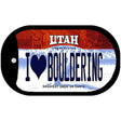 I Love Bouldering Utah Novelty Metal Dog Tag Necklace DT-10231