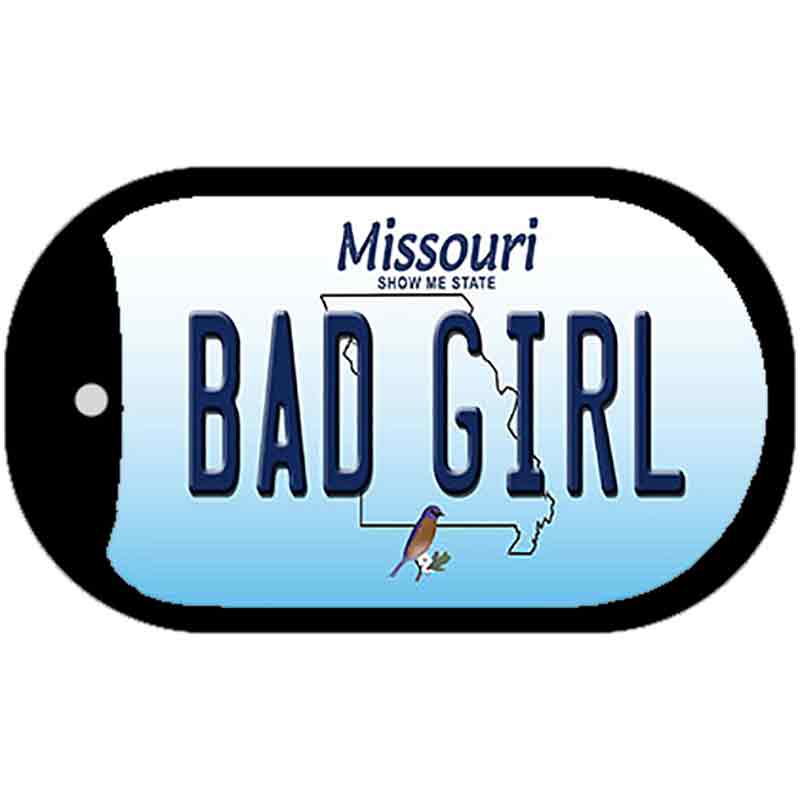 Bad Girl Missouri Novelty Metal Dog Tag Necklace DT-10273