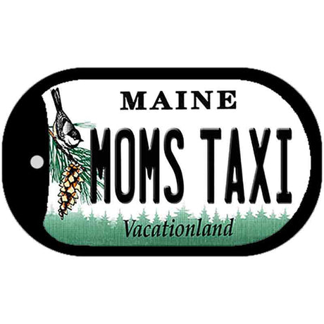 Moms Taxi Maine Novelty Metal Dog Tag Necklace DT-10413