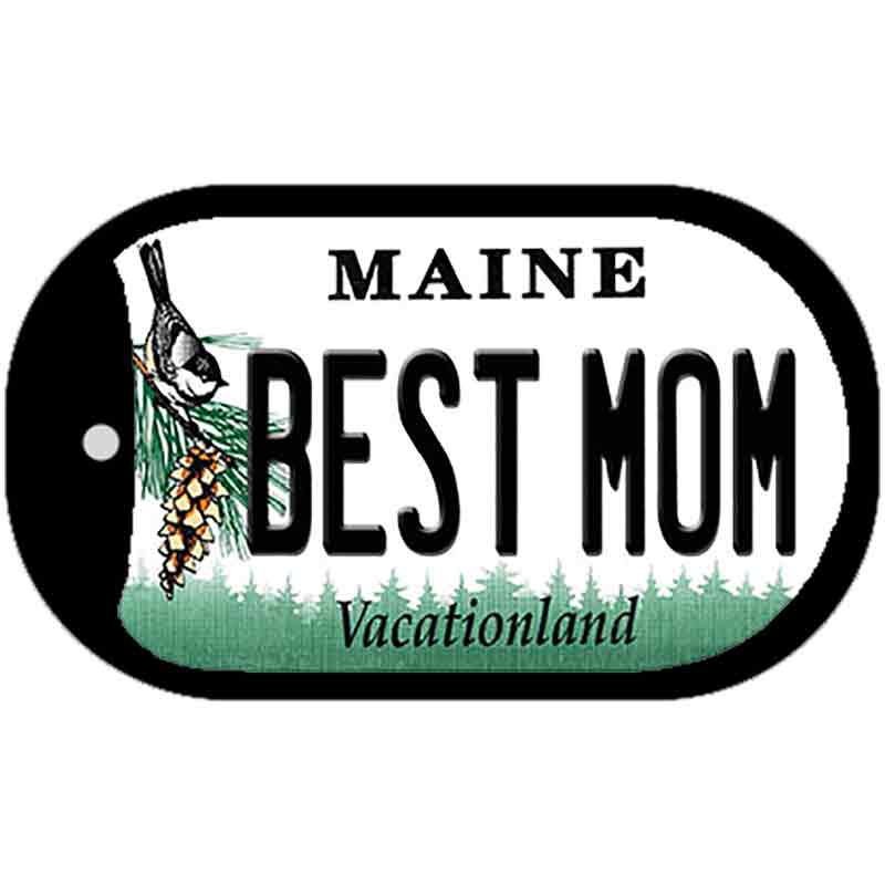 Best Mom Maine Novelty Metal Dog Tag Necklace DT-10422