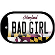 Bad Girl Maryland Novelty Metal Dog Tag Necklace DT-10501