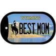 Best Mom Wyoming Novelty Metal Dog Tag Necklace DT-10560