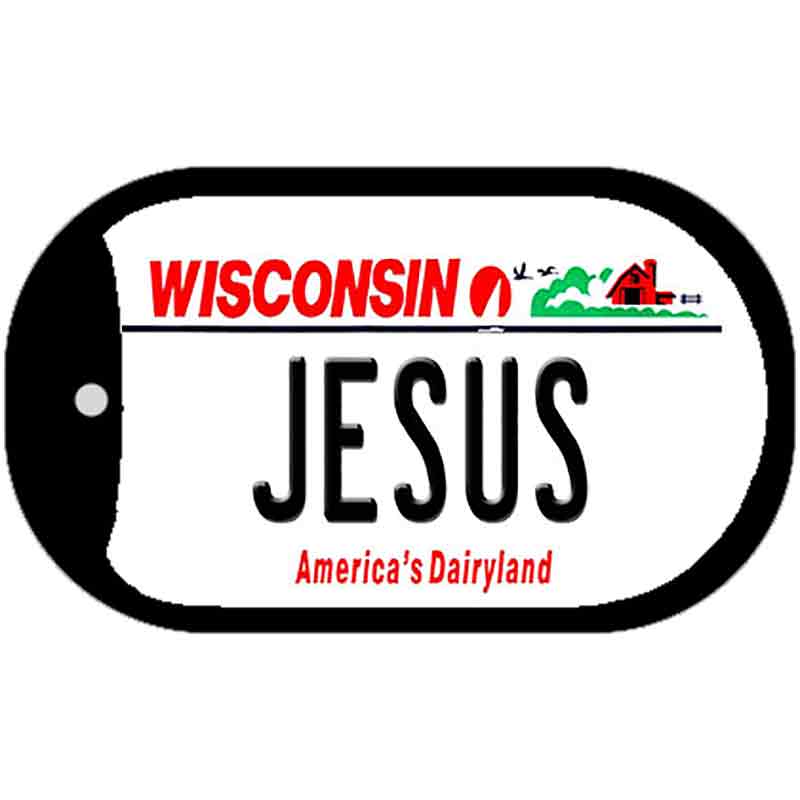 Jesus Wisconsin Novelty Metal Dog Tag Necklace DT-10640