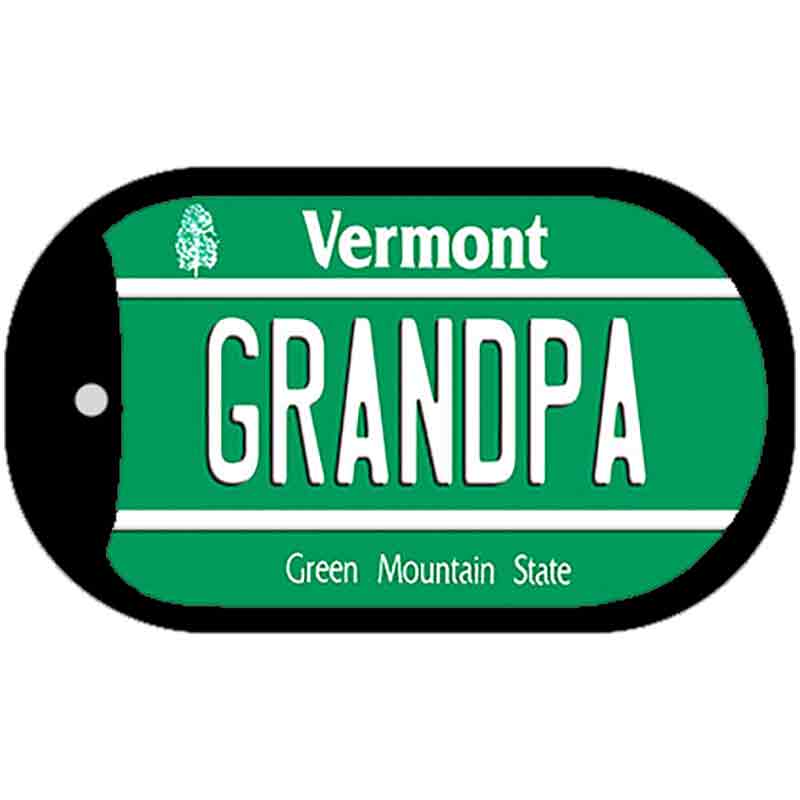 Grandpa Vermont Novelty Metal Dog Tag Necklace DT-10676