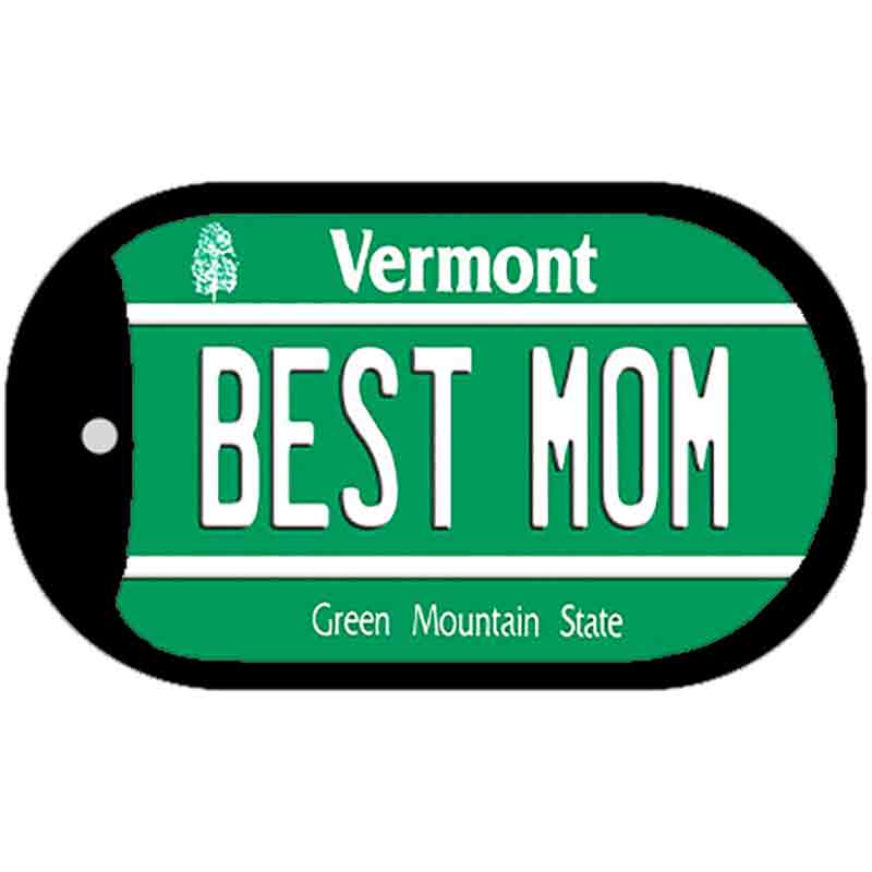 Best Mom Vermont Novelty Metal Dog Tag Necklace DT-10698