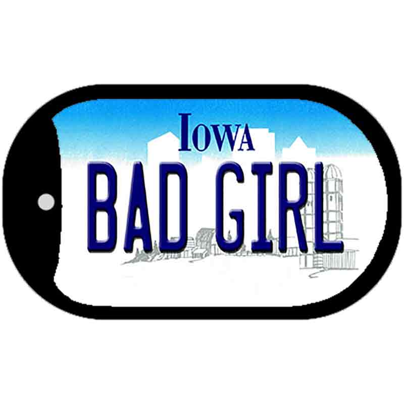 Bad Girl Iowa Novelty Metal Dog Tag Necklace DT-10968