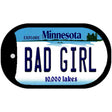 Bad Girl Minnesota Novelty Metal Dog Tag Necklace DT-11077