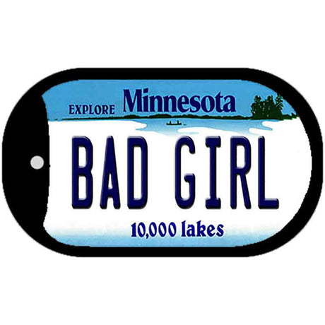 Bad Girl Minnesota Novelty Metal Dog Tag Necklace DT-11077