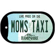 Moms Taxi New Hampshire Novelty Metal Dog Tag Necklace DT-11164