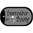 Surrender The Booty Novelty Metal Dog Tag Necklace DT-1120