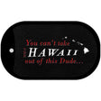 Hawaii Dude Novelty Metal Dog Tag Necklace DT-11265