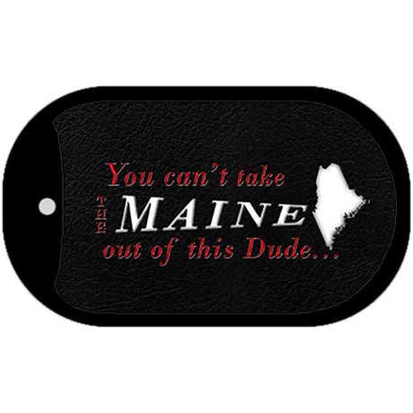 Maine Dude Novelty Metal Dog Tag Necklace DT-11273