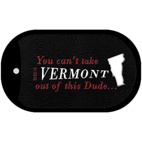 Vermont Dude Novelty Metal Dog Tag Necklace DT-11299