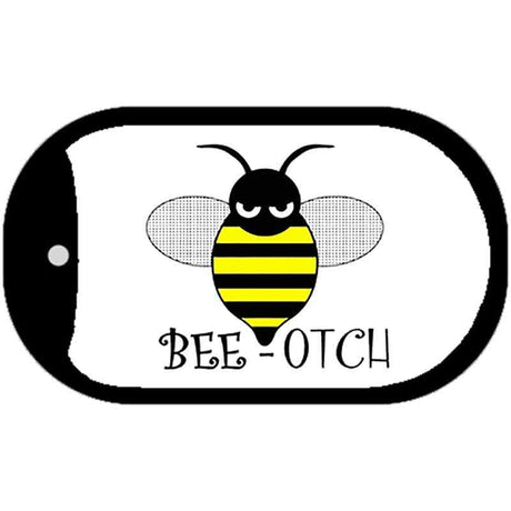 Bee-Otch Novelty Metal Dog Tag Necklace DT-1143