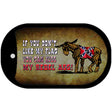 Dont Like My Flag Kiss My Rebel Ass Novelty Metal Dog Tag Necklace DT-11525