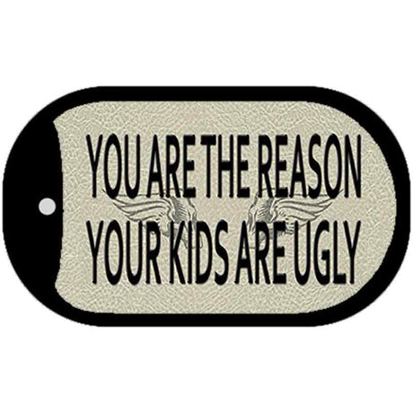 You Are The Reason Novelty Metal Dog Tag Necklace DT-11661