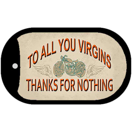 To All You Virgins Novelty Metal Dog Tag Necklace DT-11668