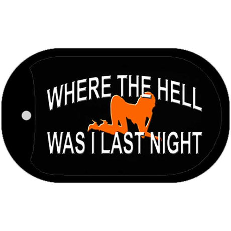 Where The Hell Novelty Metal Dog Tag Necklace DT-11670