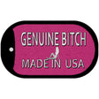 Genuine Bitch Made In The USA Novelty Metal Dog Tag Necklace DT-11677