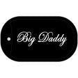 Big Daddy Novelty Metal Dog Tag Necklace DT-11701