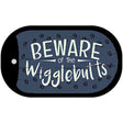 Beware of Wigglebutts Novelty Metal Dog Tag Necklace DT-11789