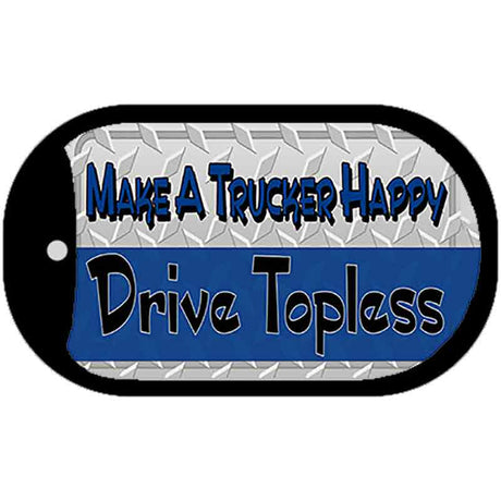 Make A Trucker Happy Novelty Metal Dog Tag Necklace DT-1203