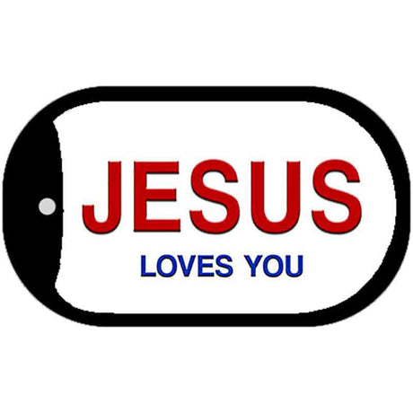 Jesus Loves You Novelty Metal Dog Tag Necklace DT-12044