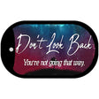 Dont Look Back Novelty Metal Dog Tag Necklace DT-12203