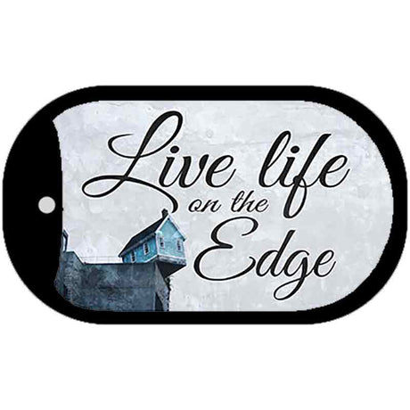 Live Life on the Edge Novelty Metal Dog Tag Necklace DT-12213