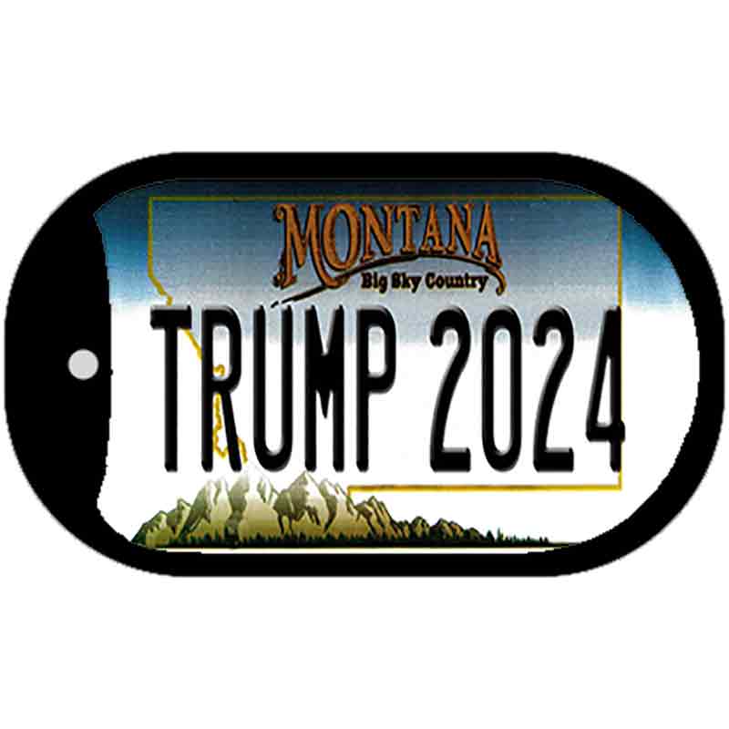 Trump 2024 Montana Novelty Metal Dog Tag Necklace DT-12241