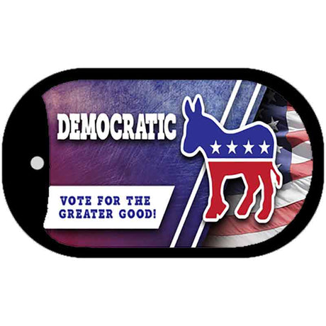 Democratic Vote for Greater Good Novelty Metal Dog Tag Necklace DT-12267