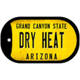 Arizona Dry Heat Novelty Metal Dog Tag Necklace DT-12325