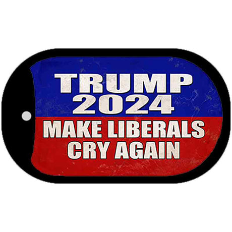 Trump Make Liberals Cry Again Novelty Metal Dog Tag Necklace DT-12516