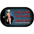 I Want You to Elect Me Trump 2024 Novelty Metal Dog Tag Necklace DT-12517