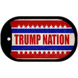 Trump Nation Novelty Metal Dog Tag Necklace DT-12524