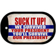 Suck It Up We Survived Novelty Metal Dog Tag Necklace DT-12528