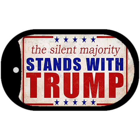 Silent Majority Stands with Trump Novelty Metal Dog Tag Necklace DT-12530