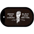 Break The Chains BLM Novelty Metal Dog Tag Necklace DT-13602