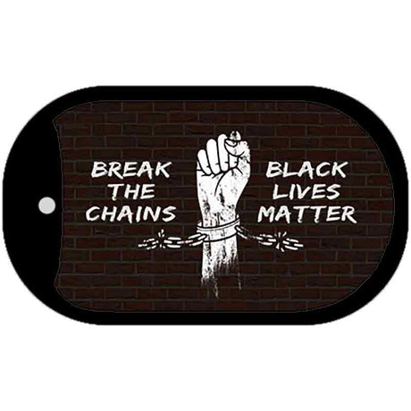 Break The Chains BLM Novelty Metal Dog Tag Necklace DT-13602