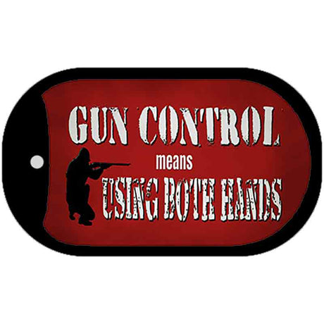 Gun Control Use Both Hands Novelty Metal Dog Tag Necklace DT-13677