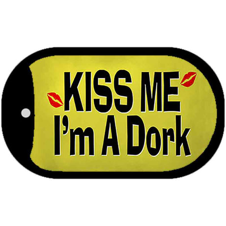 Kiss Me Im A Dork Novelty Metal Dog Tag Necklace Tag DT-13756