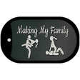 Makin My Family Novelty Metal Dog Tag Necklace Tag DT-13760