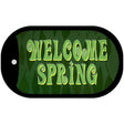 Welcome Spring Novelty Metal Dog Tag Necklace Tag DT-13772