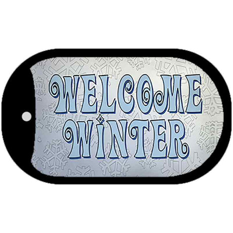 Welcome Winter Novelty Metal Dog Tag Necklace Tag DT-13775