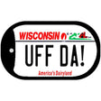 Uff Da Wisconsin Novelty Metal Dog Tag Necklace