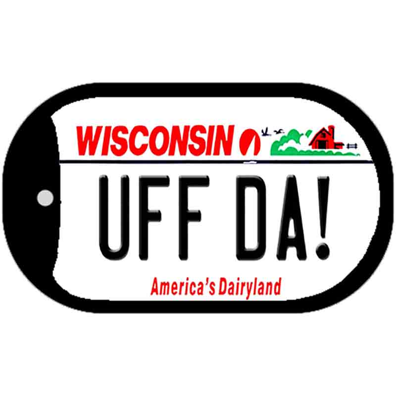 Uff Da Wisconsin Novelty Metal Dog Tag Necklace